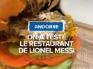 On a testé le restaurant de Lionel Messi