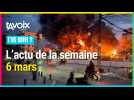 [T'AS SUIVI ?] L'actu de la semaine du 6 mars