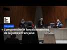 Comprendre le fonctionnement de la justice française