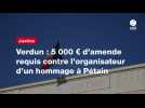 VIDEO. Verdun : 5 000 ¬ d'amende requis contre l'organisateur d'un hommage à Pétain