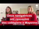 VIDÉO. Les navigatrices Violette Dorange et Samantha Davies ont rencontré des collégiens à Mayenne