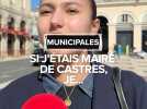 Municipales : si j'étais maire de Castres, je...