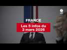 VIDEO. Les 5 infos France du 3 mars 2026