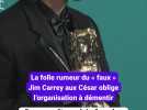 La folle rumeur du « faux » Jim Carrey aux César oblige l'organisation à démentir