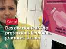 Des distributeurs de protections hygiéniques gratuites mis en place à Laon