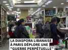 La diaspora libanaise à Paris déplore une "guerre perpétuelle"