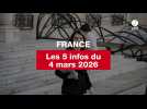 VIDEO. Les 5 infos France du 4 mars 2026