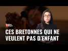 Beaucoup de Bruit à...Les Bretonnes qui ne veulent pas d'enfant