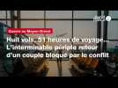 VIDEO. Guerre au Moyen-Orient : huit vols, 51 heures de voyage... L'interminable périple retour d'un couple bloqué par...