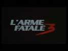 L'Arme fatale 3