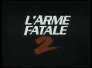 L'Arme fatale 2 (Bande annonce)