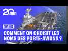 Mais au fait, comment on choisit le nom des porte-avions ?