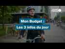 VIDÉO. Mon Budget : Les 3 actus du jour