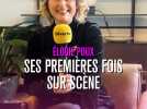 Les premières fois d'Élodie Poux