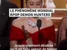 Le phénomène mondial Kpop Demon Hunters