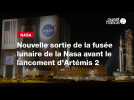 VIDEO. Nouvelle sortie de la fusée lunaire de la Nasa avant le lancement d'Artémis 2