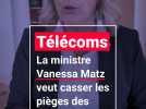 Opérateurs télécoms : la ministre Vanessa Matz veut casser les pièges des abonnements