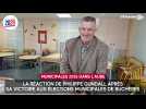 La réaction de Philippe Gundall après sa victoire aux élections municipales 2026 de Buchères (Aube)