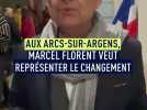 Aux Arcs-sur-Argens, Marcel Florent veut représenter le changement