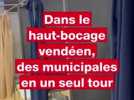 VIDEO. Municipales en Vendée : une élection sur un seul tour dans le haut-bocage