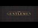 The Gentlemen (Bande annonce)