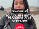 Toulouse bientôt 3ème ville la plus peuplée de France