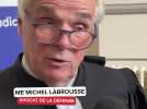 Meurtre de Justine Vayrac : "Elle est bien morte sous ses coups" : Me Michel Labrousse, avocat de Lucas Larivée