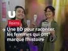 Elles veulent créer une bande dessinée pour raconter les femmes qui ont marqué l'histoire de Reims