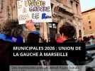Union de la gauche à Marseille : des manifestants pressent Benoît Payan face au risque RN