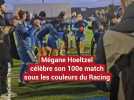 Division 1 féminine : Mégane Hoeltzel célèbre sa 100e apparition avec le Racing Club de Strasbourg, face à Fleury