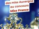 Concours - Miss France : l'aventure s'arrête aux portes de la finale pour Miss Auvergne