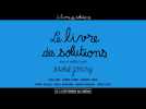 Le Livre des solutions (Bande annonce)