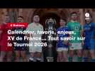 VIDÉO. 6 Nations. Calendrier, favoris, enjeux, XV de France... Tout savoir sur le Tournoi 2026