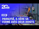 Paralysé, cet agriculteur chinois gère sa ferme avec... un doigt