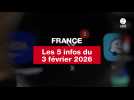 VIDEO. Les 5 infos France du 3 février 2026