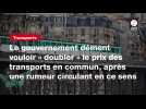 VIDÉO. Le gouvernement dément vouloir « doubler » le prix des transports en commun, après une rumeur circulant en ce sens