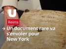 Un document rare des Archives départementales de la Marne va s'envoler pour New York