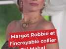 Margot Robbie et l'incroyable collier Taj Mahal d'Elizabeth Taylor