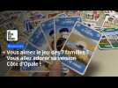 Vous aimez le jeu des 7 familles ? Vous allez adorer sa version Côte d'Opale !