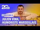 3 questions à Julien Vinh, humoriste marseillais