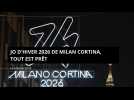 JO d'hiver 2026 de Milan Cortina, tout est prêt