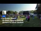 Arras : la Green Room devient la scène Vauban au Main Square Festival