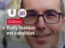 Municipales 2026 : Rudy Namur est candidat à Châlons