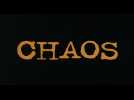 Chaos (Bande Annonce)