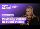 Rachel Le Nan, première victime avérée de l'Abbé Pierre