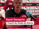 Stade de Reims - Annecy : l'avant-match avec Karel Geraerts