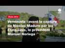 VIDEO. Venezuela : avant la capture de Nicolas Maduro par les États-Unis, le précédent Manuel Noriega