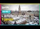 [T'AS SUIVI ?] L'actu de la semaine du 9 janvier