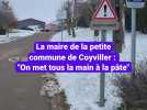 La maire de la petite commune de Coyviller : "On met tous la main à la pâte"