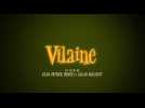 Vilaine (Bande Annonce)